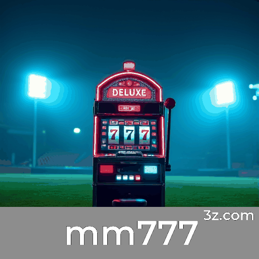 mm777: Plataforma Confiável e Profissional de Jogos